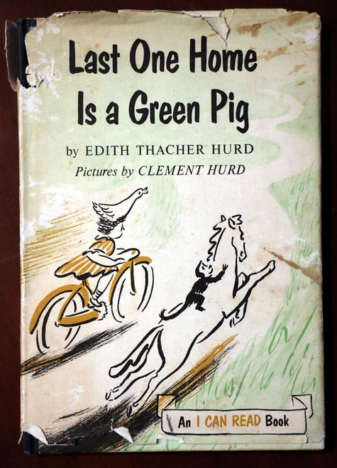 Last One Home Is a Green Pig by Edith Thacher Hurd 1959 HC/DJ Clement Hurd RARE