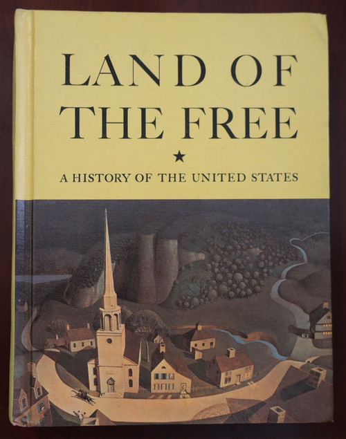 LAND OF THE FREE by Caughey/Franklin/May 1969 Textbook U.S. HISTORY Benziger Bro