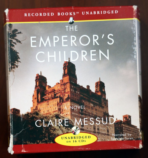 The Emperor's Children by Claire Messud 16 CD Audiobook (2006) Suzanne Toren