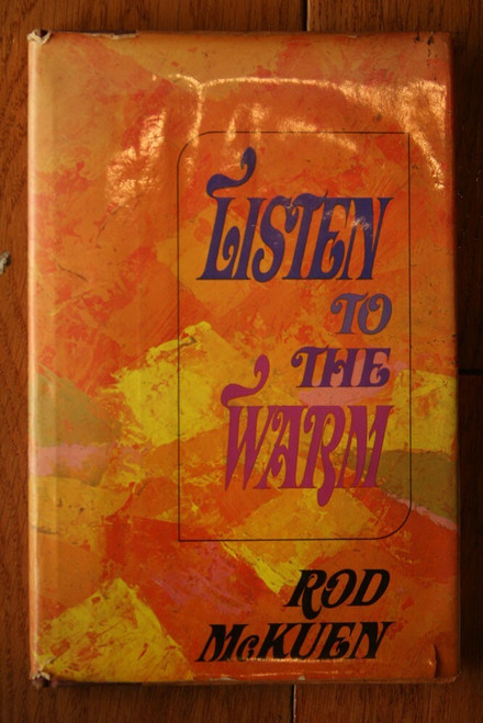 Listen to the Warm by Rod McKuen 1967 HC/DJ 9th Printing Vintage Poetry Book