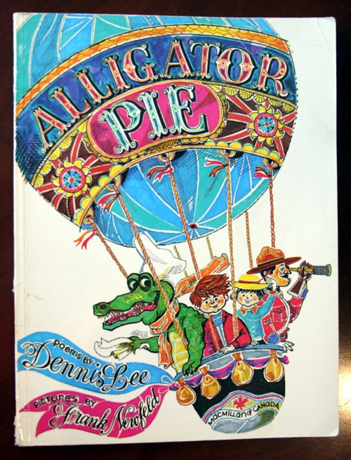 Alligator Pie by Dennis Lee & Frank Newfeld 1974 Vintage Children's Canadian PB