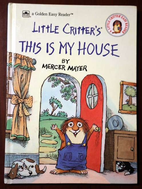 Little Critter's This Is My House by Mercer Mayer 1988 Golden Easy Reader HC