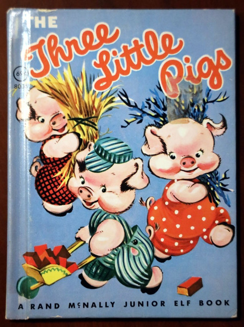 The Three Little Pigs 1956 Rand McNally Elf Book #8006 Illustrated - Ruth Bendel