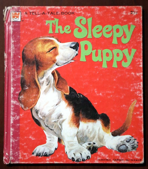 The Sleepy Puppy by Mary Jo Chamberlin/Florence Sarah Winship 1961 Tell-A-Tale