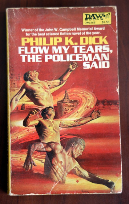 Flow My Tears, The Policeman Said by Philip K. Dick 1975 Vintage Paperback DAW