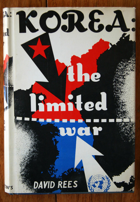 KOREA: The Limited War by David Rees 1964 2nd Printing HC/DJ St. Martin's Press