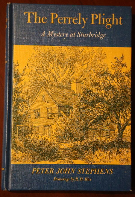The Perrelly Plight by Peter John Stephens 1965 Mystery at Sturbridge /R.D. Rice