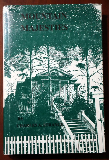 MOUNTAIN MAJESTIES by Charles A. Strange 1996 Schuylkill County Pottsville PA