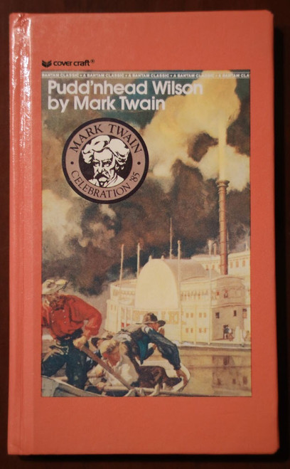 Pudd'nhead Wilson by Mark Twain 1981 Covercraft Hardcover Bantam Classic