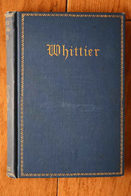 Poems of John G. Whittier c. 1880 A.L. Burt Antique Book With Explanatory Notes
