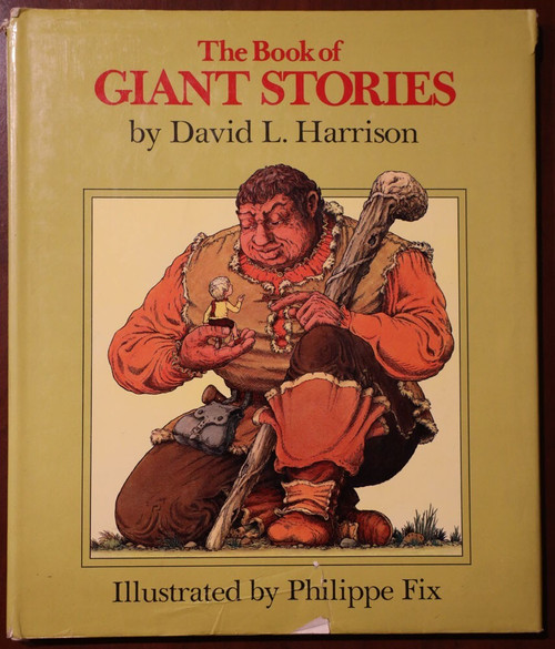 Book of Giant Stories by David L. Harrison 1972 HC/DJ American Heritage Press