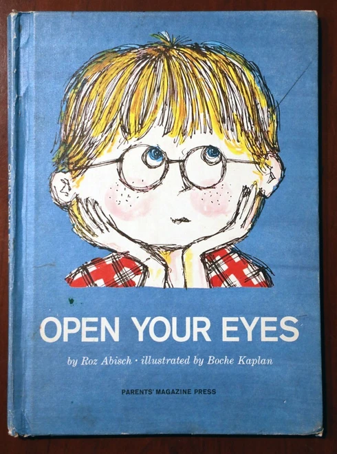 OPEN YOUR EYES by Roz Abisch & Boche Kaplan 1964 Parents' Magazine Press Vintage