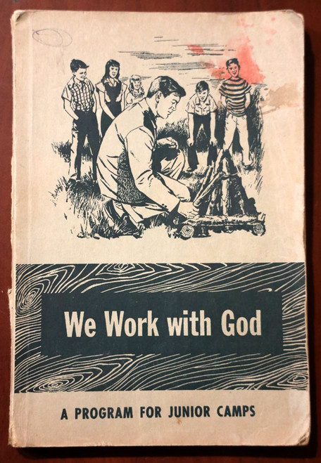 WE WORK WITH GOD Program for Junior Camps 1955 Religious Children's Camping Book