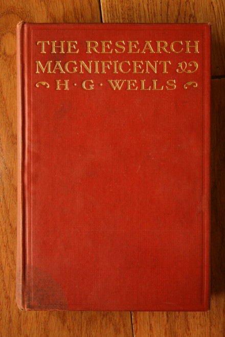 The Research Magnificent by H.G. Wells 1915 Red Hardcover The Macmillan Company