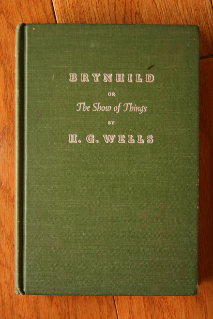 BRYNHILD by H.G. Wells 1937 "A" 1st Edition Charles Scribner's Sons Vintage HC