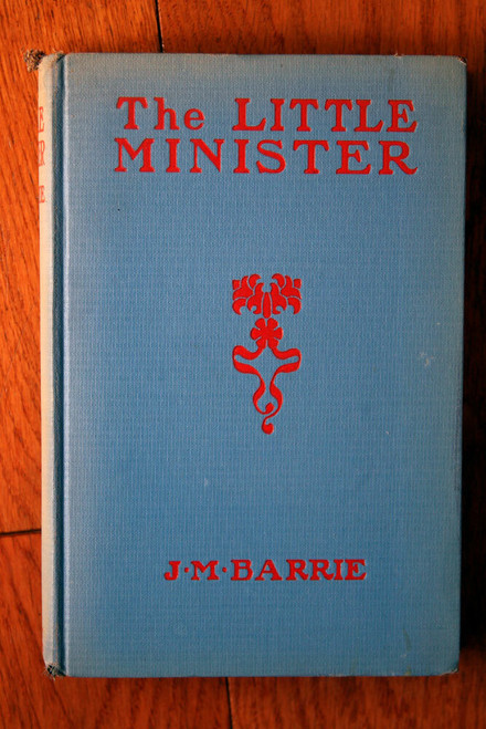 The Little Minister - J.M. Barrie Vintage Hardcover Grosset & Dunlap ILLUSTRATED