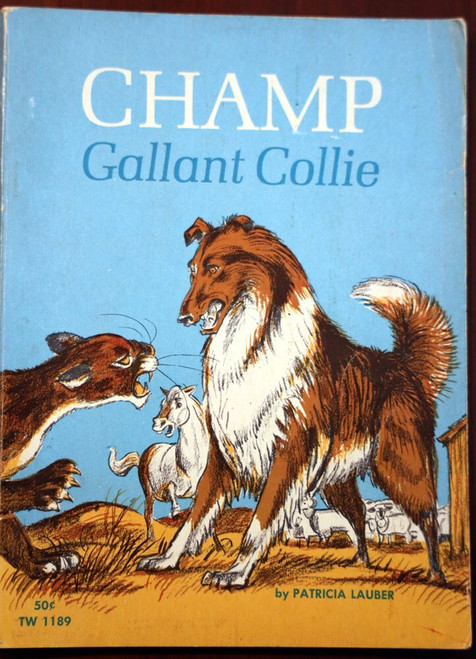 CHAMP Gallant Collie by Patricia Lauber 1968 Vintage Scholastic Paperback TW1189