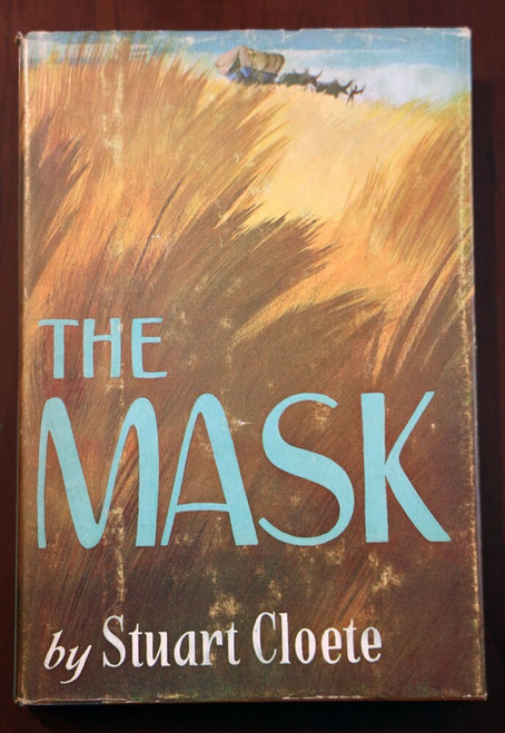 THE MASK by Stuart Cloete 1957 HC/DJ First Edition 1st Printing South Africa