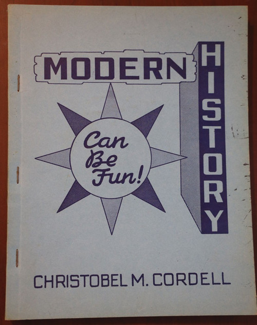 Modern History Can Be Fun! by Christobbel M. Cordell 1960 Teacher Resource Book