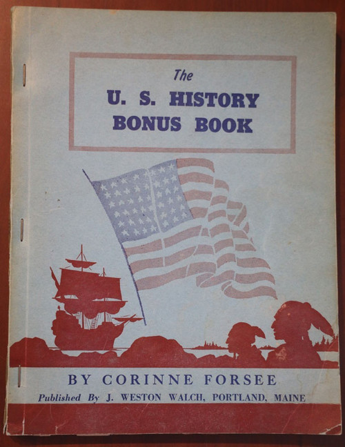 The U.S. History Bonus Book by Corinne Forsee 1954 Teacher Resource Book RARE