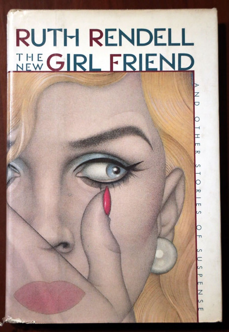 The New Girl Friend by Ruth Rendell 1986 First American Edition HC/DJ Suspense