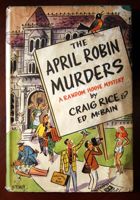 The April Robin Murders by Craig Rice & Ed McBain 1958 HC/DJ BCE Mystery