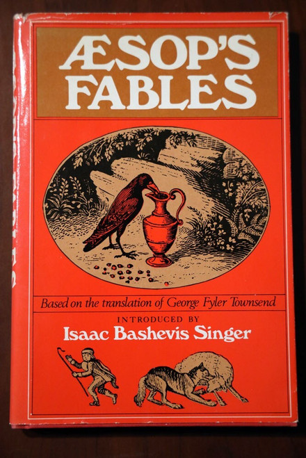 AESOP'S FABLES 1968 George Fyler Townsend HC/DJ Isaac Bashevis Singer Intro