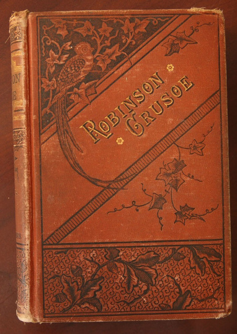 Life & Adventures of ROBINSON CRUSOE by Daniel DeFoe 1887 Porter & Coates