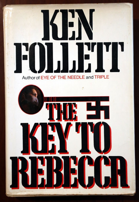 The Key to Rebecca by Ken Follett 1980 First Edition 2nd Printing HC/DJ
