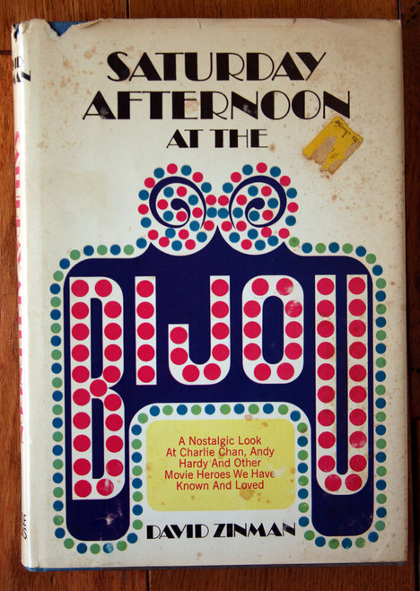 Saturday Afternoon at the Bijou by David Zinman 1973 Charlie Chan, Andy Hardy +