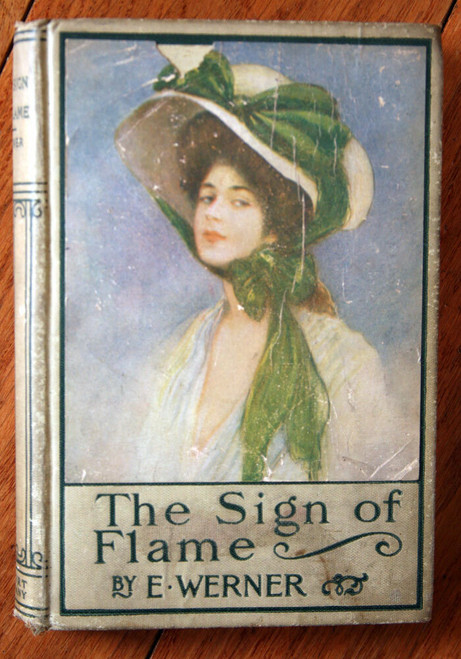 The Sign of Flame by E. Werner 1902 A.L. Burt Company Eva Hart & E. Van Gerpen