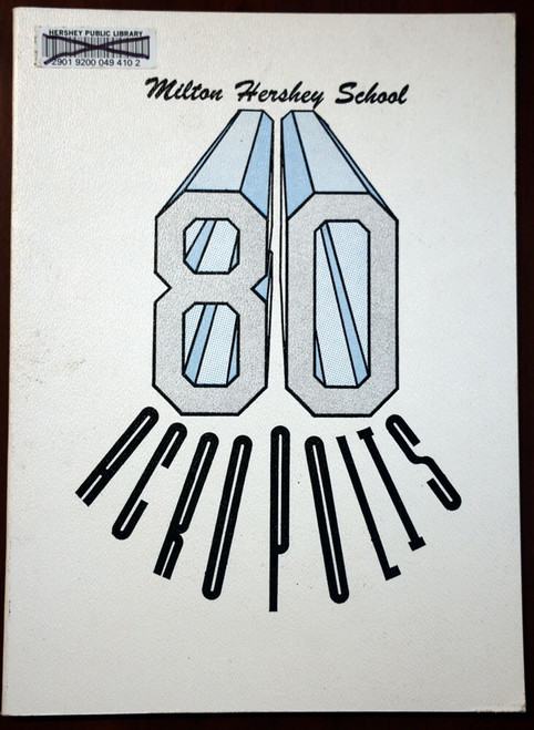 1980 ACROPOLIS Yearbook Milton Hershey School HERSHEY, PENNSYLVANIA PA