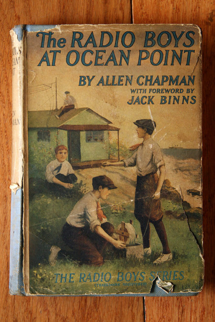 The Radio Boys at Ocean Point by Allen Chapman 1922 HC/DJ DUST JACKET Jack Binns