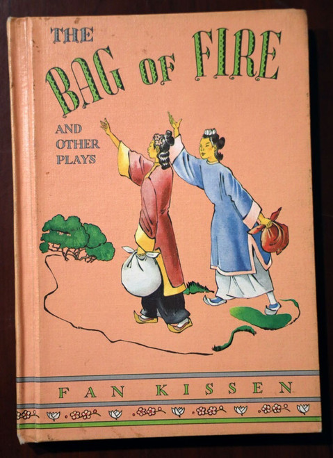 The Bag of Fire and Other Plays by Fan Kissen 1964 Vintage Hardcover Children's