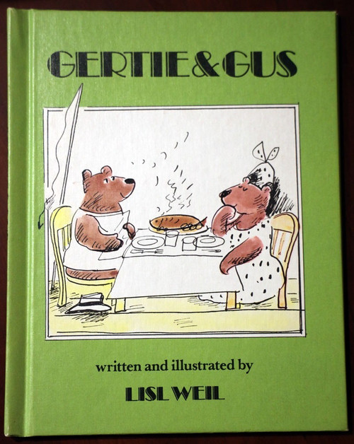 GERTIE & GUS by Lisl Weil 1977 Parents' Magazine Press 1st Printing EXCELLENT HC
