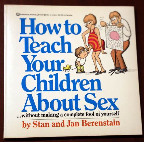 How to Teach Your Children About Sex by Stan/Jan Berenstain 1980 1st Printing PB