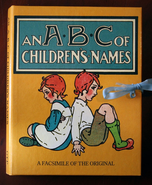 An ABC of Children's Names by Doris & Mary Ewen 1980 A Facsimile of the Original