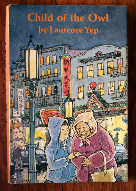 Child of the Owl by Laurence Yep 1977 First Edition HC/DJ Harper & Row