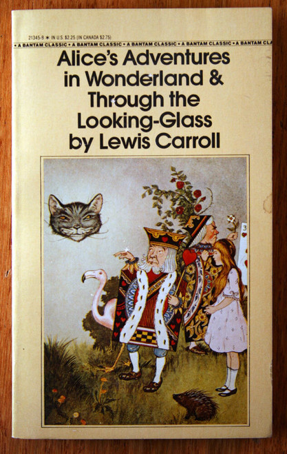 Alice's Adventures in Wonderland & Through the Looking Glass LEWIS CARROLL 1988