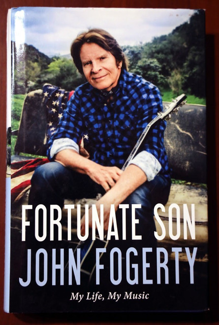 FORTUNATE SON by John Fogerty 2015 First Edition HC/DJ Autobiography/Music