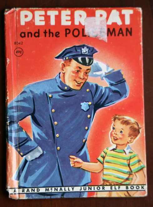 PETER PAT AND THE POLICEMAN 1948 Rand McNally Junior Elf Book Vintage #8042