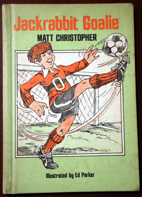 Jackrabbit Goalie by Matt Christopher & Ed Parker - 1978 Weekly Reader - SOCCER