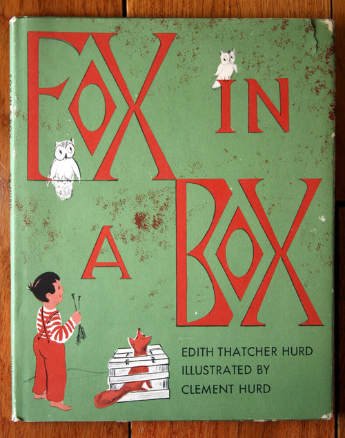 FOX IN A BOX by Edith Thatcher Hurd & Clement Hurd 1957 1st FIRST EDITION HC/DJ
