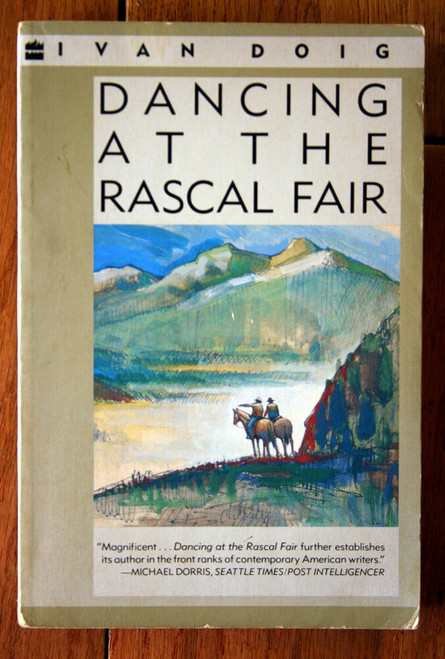 Dancing at the Rascal Fair by Ivan Doig 1988 Literature/Fiction Paperback Book