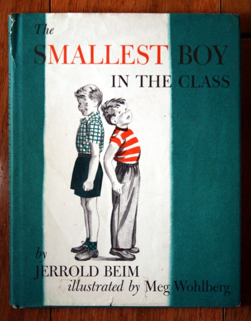 The Smallest Boy in the Class by Jerrold Beim & Meg Wohlberg 1949 HC/DJ Vintage