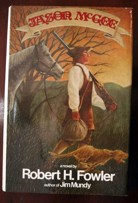 JASON MCGEE by Robert H. Fowler 1979 First Edition HC/DJ Vintage Novel