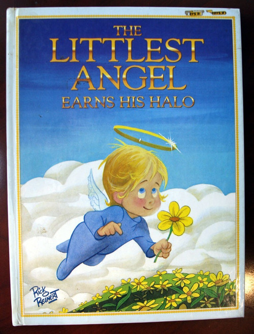 The Littlest Angel Earns His Halo by Ronald Kidd & Rick Reinert 1984 Ideals HC