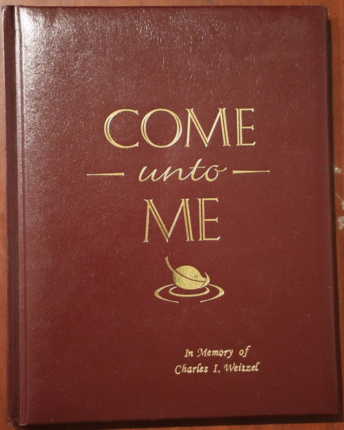 COME UNTO ME Denver Pennsylvania 2016 Leather Funeral Book Charles I. Weitzel