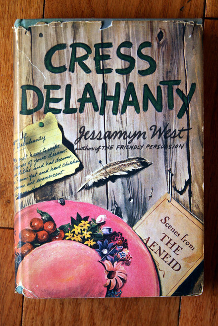CRESS DELAHANTY by Jessamyn West 1953 BOMC Edition HC/DJ Vintage Book