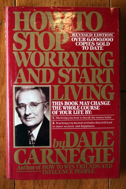 How to Stop Worrying and Start Living by Dale Carnegie 1984 HC/DJ 12th Printing